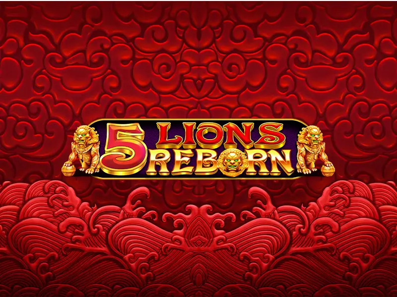 5 Lions Reborn - Slot com tema oriental e mecânicas renovadas