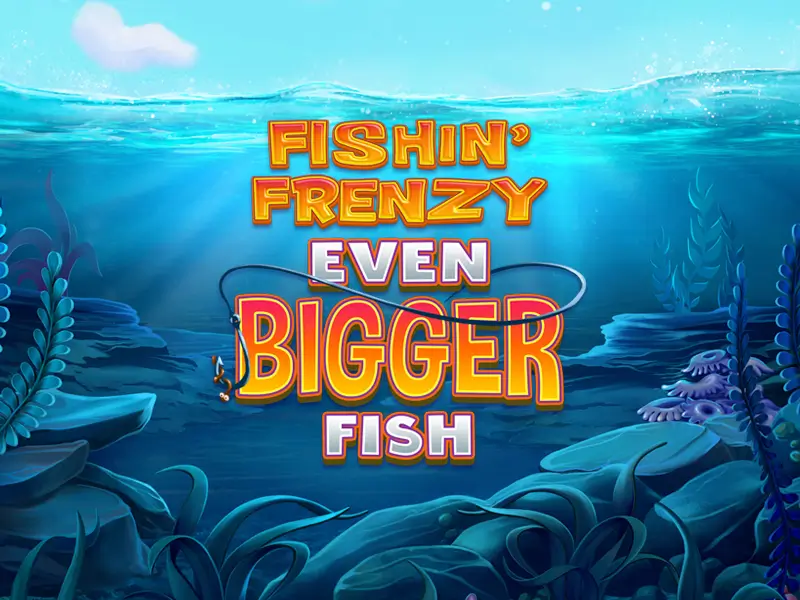 Fishin' Frenzy Even Bigger Fish - Jogo de pesca popular na abc bet